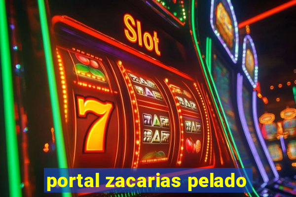 portal zacarias pelado